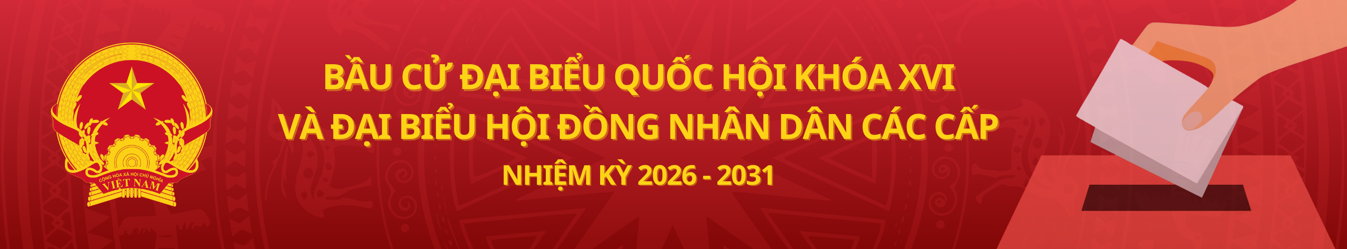 bau-cu-quoc-hoi-khoa-xvi-va-hoi-dong-nhan-dan-cac-cap-2026-2031