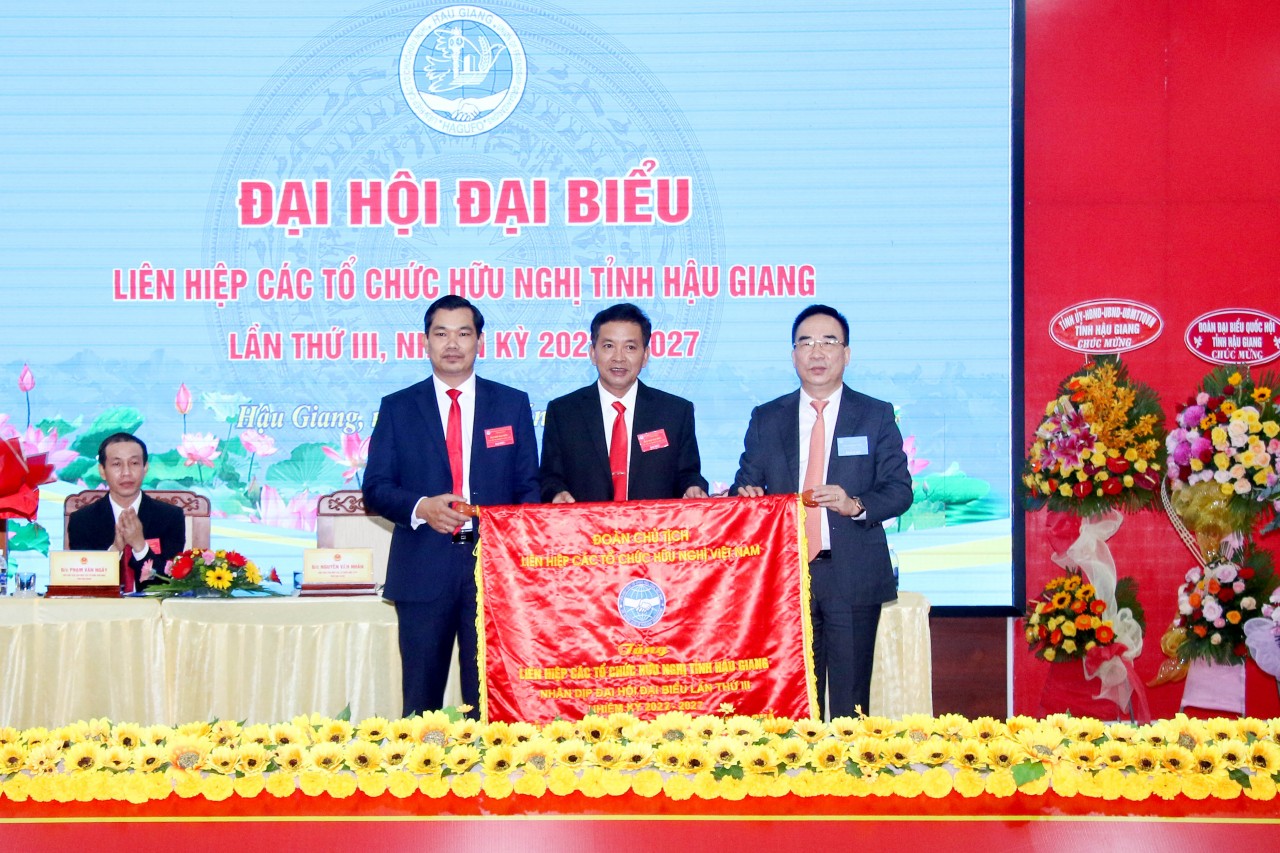 Liên hiệp các tổ chức hữu nghị Hậu Giang: Phát huy tốt vai trò đối ngoại nhân dân tại địa phương