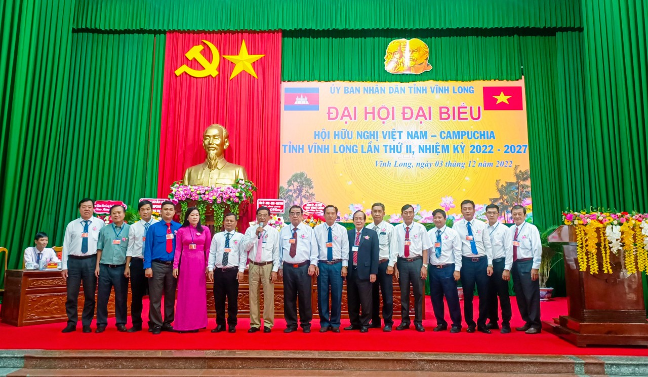 Đại hội đại biểu Hội Hữu nghị Việt Nam - Campuchia tỉnh Vĩnh Long nhiệm kỳ 2022 - 2027