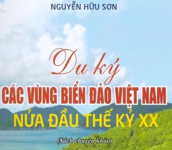 Phát hành sách du ký các vùng biển đảo Việt Nam nửa đầu thế kỷ XX