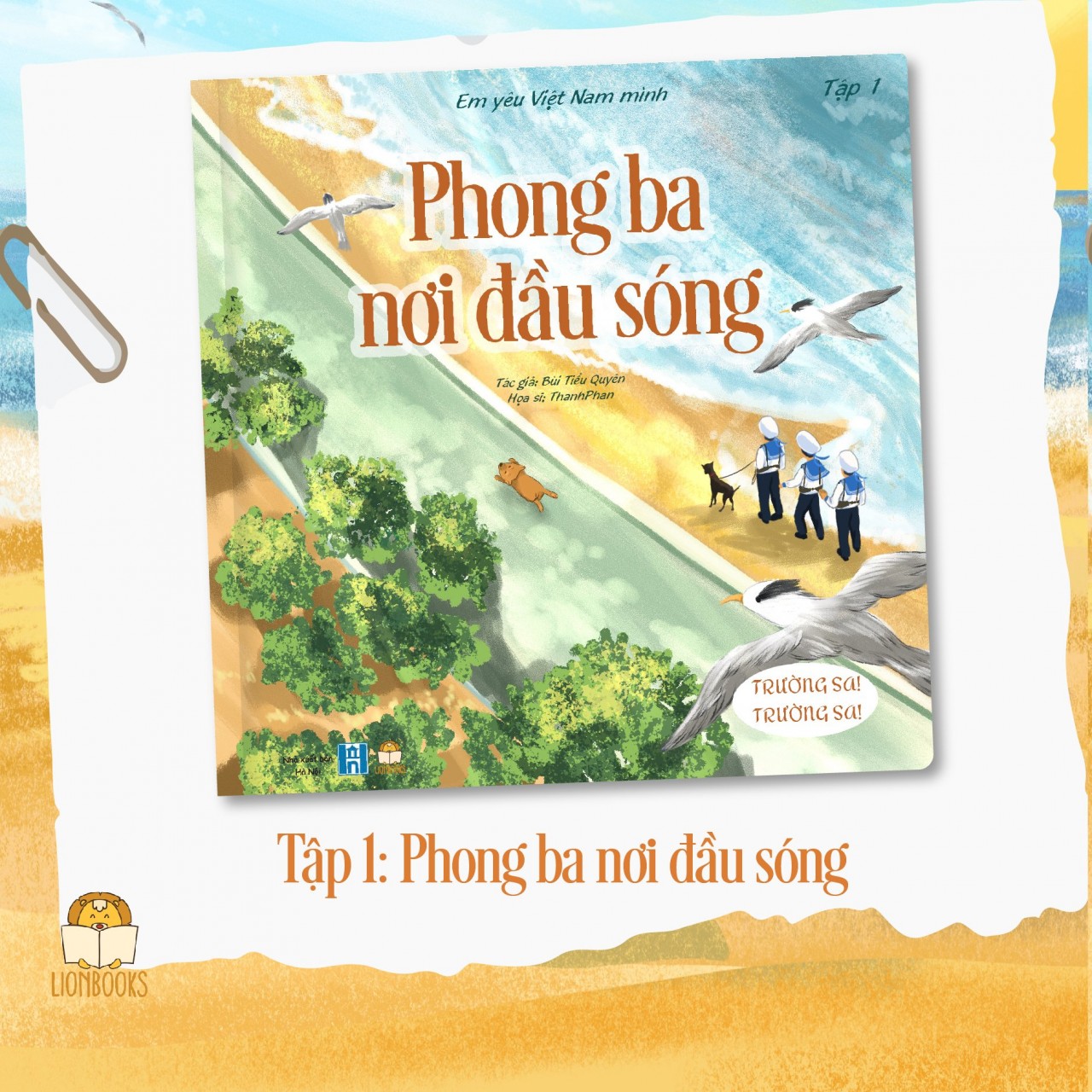 Ra mắt  bộ sách song ngữ Anh - Việt Trường Sa! Biển ấy là của mình