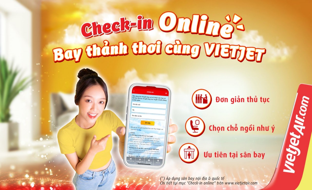 Làm thủ tục trực tuyến Vietjet: Bay thảnh thơi, không lo xếp hàng