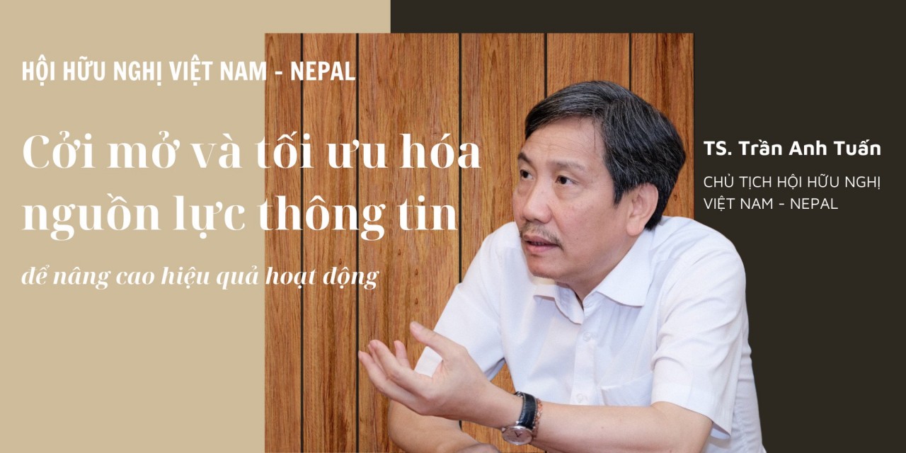 Cởi mở và tối ưu hóa sử dụng nguồn lực thông tin để nâng cao hiệu quả hoạt động