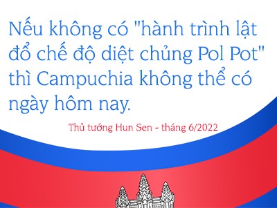 Hun Sen - Nhà kiến tạo xuyên suốt của Campuchia