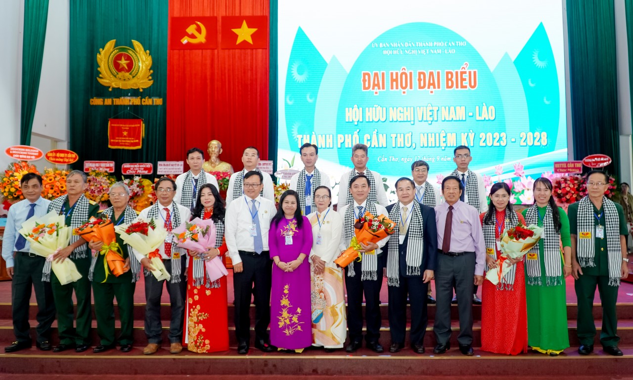 Ông Đào Chí Nghĩa đắc cử Chủ tịch Hội hữu nghị Việt Nam - Lào TP Cần Thơ