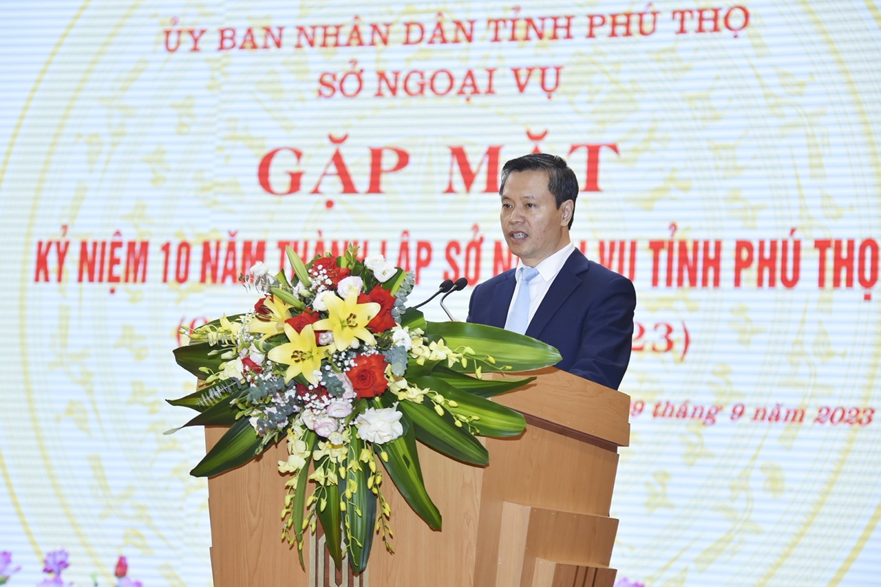 Sở Ngoại vụ tỉnh Phú Thọ kỷ niệm 10 năm thành lập