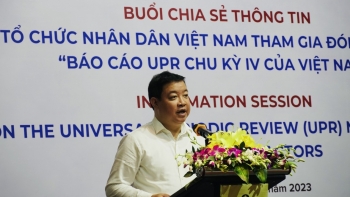 Các tổ chức nhân dân ngày càng có vai trò quan trọng trong xây dựng Báo cáo UPR