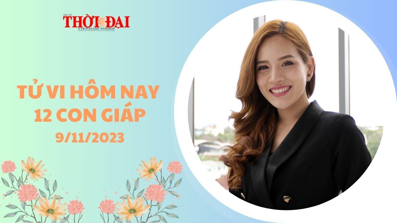 Tử vi hôm nay 12 con giáp 9/11/2023: Ngọ được Tài tinh che chở tiền bạc nổ hũ
