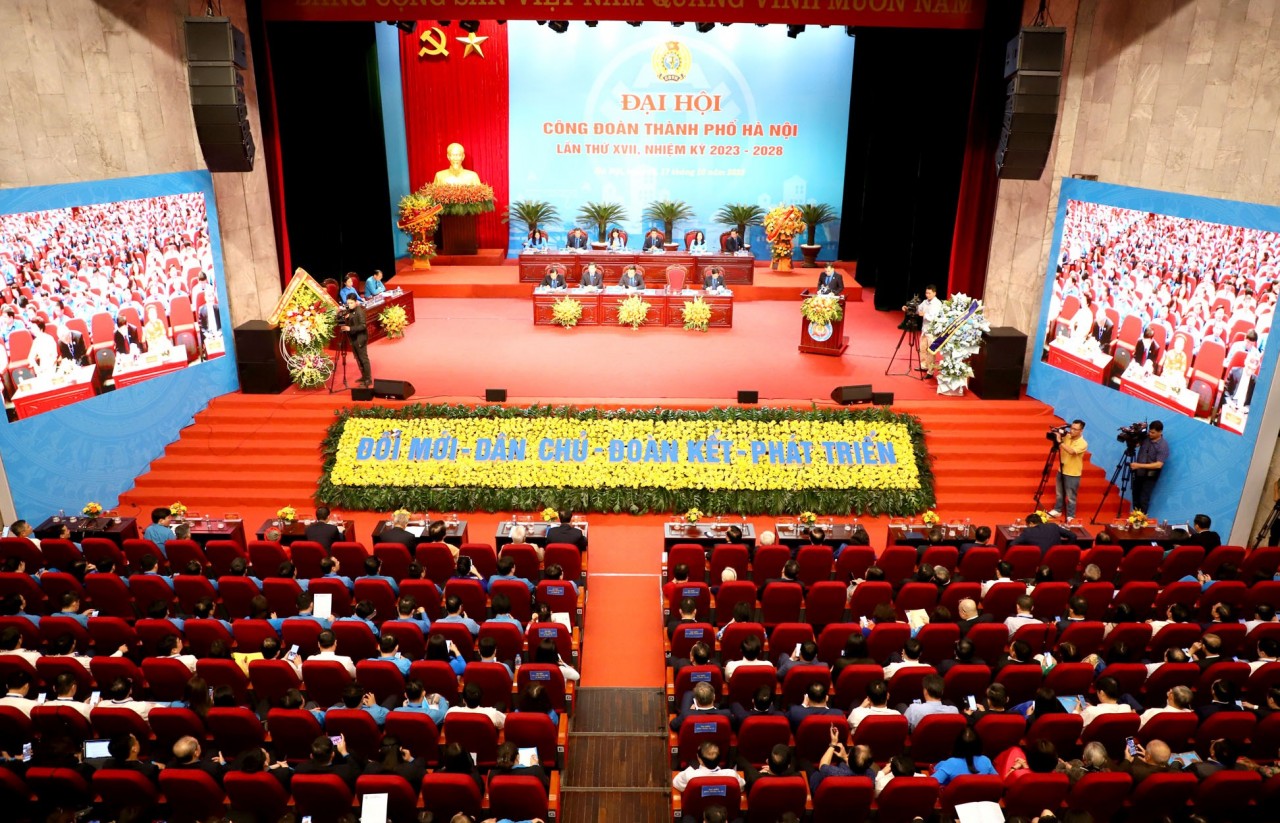 Đại hội Công đoàn Hà Nội lần thứ XVII, nhiệm kỳ 203-2028 Đại hội Công đoàn Hà Nội lần thứ XVII, nhiệm kỳ 203-2028