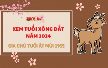 Tuổi xông đất năm 2024 cho gia chủ tuổi Ất Mùi 1955
