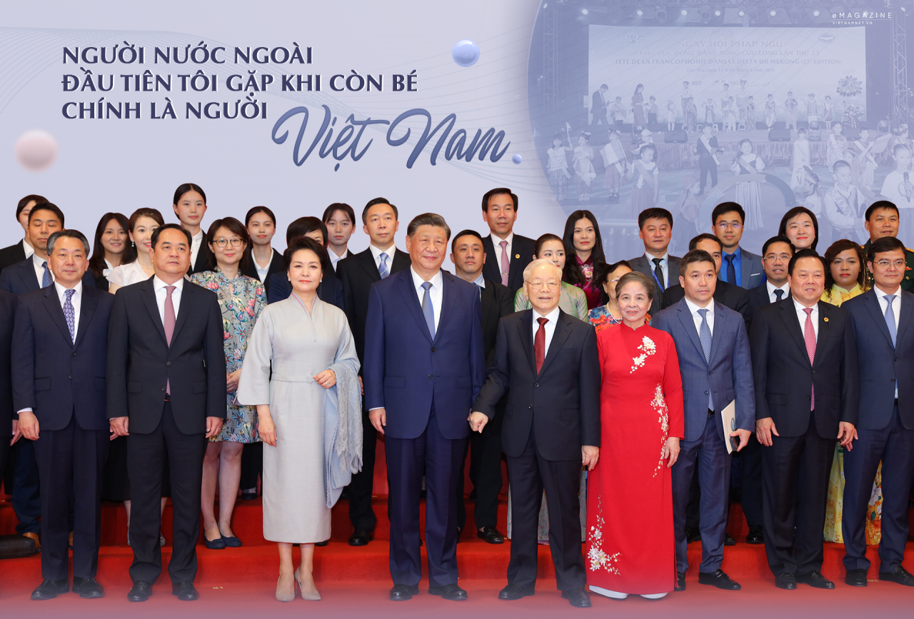 Người nước ngoài đầu tiên tôi gặp khi còn bé chính là người Việt Nam