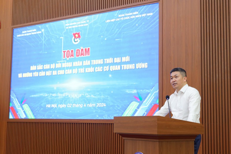 Lớp trẻ cần nỗ lực để phát huy bản sắc cán bộ đối ngoại nhân dân trong thời đại mới