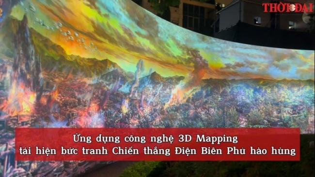 Ứng dụng công nghệ 3D Mapping tái hiện bức tranh Chiến thắng Điện Biên Phủ hào hùng