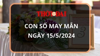 Con số may mắn hôm nay 15/5/2024 12 con giáp: Sửu – Dần vận may đeo bám