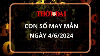 Con số may mắn hôm nay 4/6/2024 12 con giáp: Ngọ tiền đồ tăng lên gấp nhiều lần