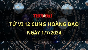 Tử vi hôm nay 12 cung hoàng đạo 1/7/2024: Xử Nữ tình cảm êm đẹp