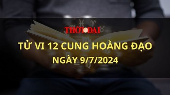 Tử vi hôm nay 12 cung hoàng đạo 9/7/2024: Bọ Cạp buồn bã chán nản