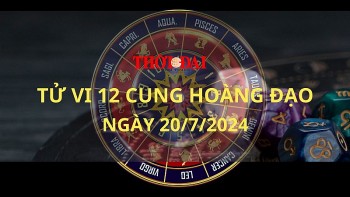 Tử vi hôm nay 12 cung hoàng đạo 20/7/2024: Bạch Dương có một nguồn năng lượng tích cực