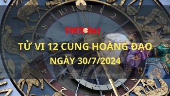 Tử vi hôm nay 12 cung hoàng đạo 30/7/2024: Song Tử đón tin vui về tiền bạc