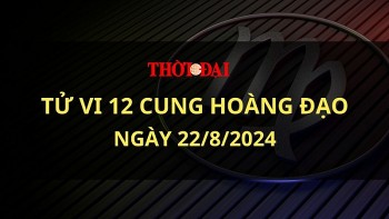 Tử vi hôm nay 12 cung hoàng đạo 22/8/2024: Song Tử đưa ra những quyết định theo cảm tính