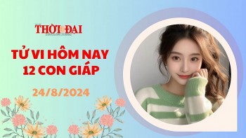 Tử vi hôm nay 12 con giáp 24/8/2024: Mão cát thần ghé thăm, tiền vào đầy két