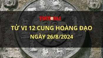 Tử vi hôm nay 12 cung hoàng đạo 26/8/2024: Bảo Bình rơi vào cảnh thiếu thốn