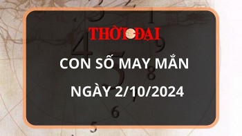 Con số may mắn hôm nay 2/10/2024 12 con giáp: Hợi phát tài trong chốc lát