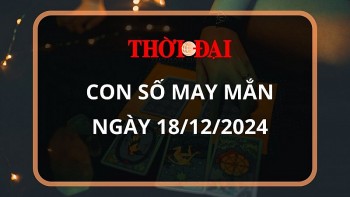 Con số may mắn hôm nay 18/12/2024 12 con giáp: Sửu đổi đời trong chớp mắt