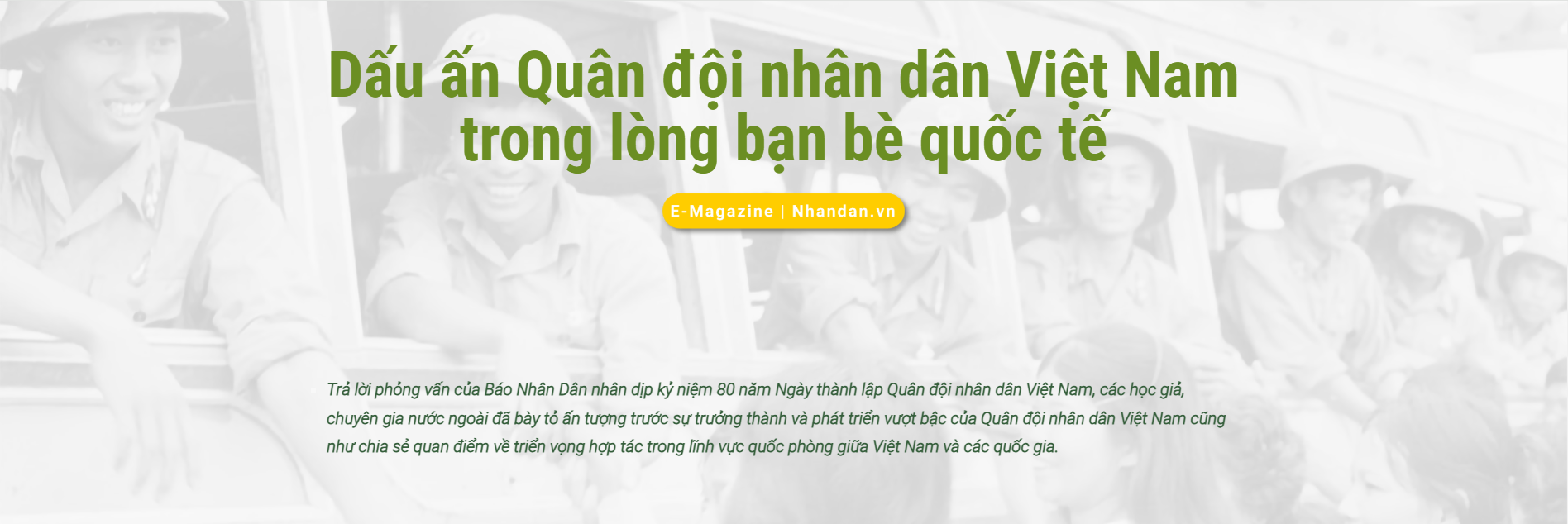 Dấu ấn Quân đội nhân dân Việt Nam trong lòng bạn bè quốc tế Dấu ấn Quân đội nhân dân Việt Nam trong lòng bạn bè quốc tế