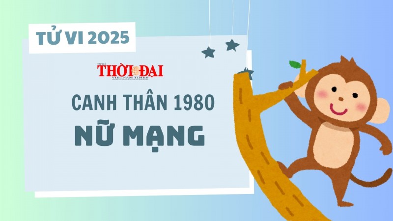 Tử vi năm 2025 tuổi Canh Thân 1980 nữ mạng: Tốt xấu đan xen, hung cát song hành