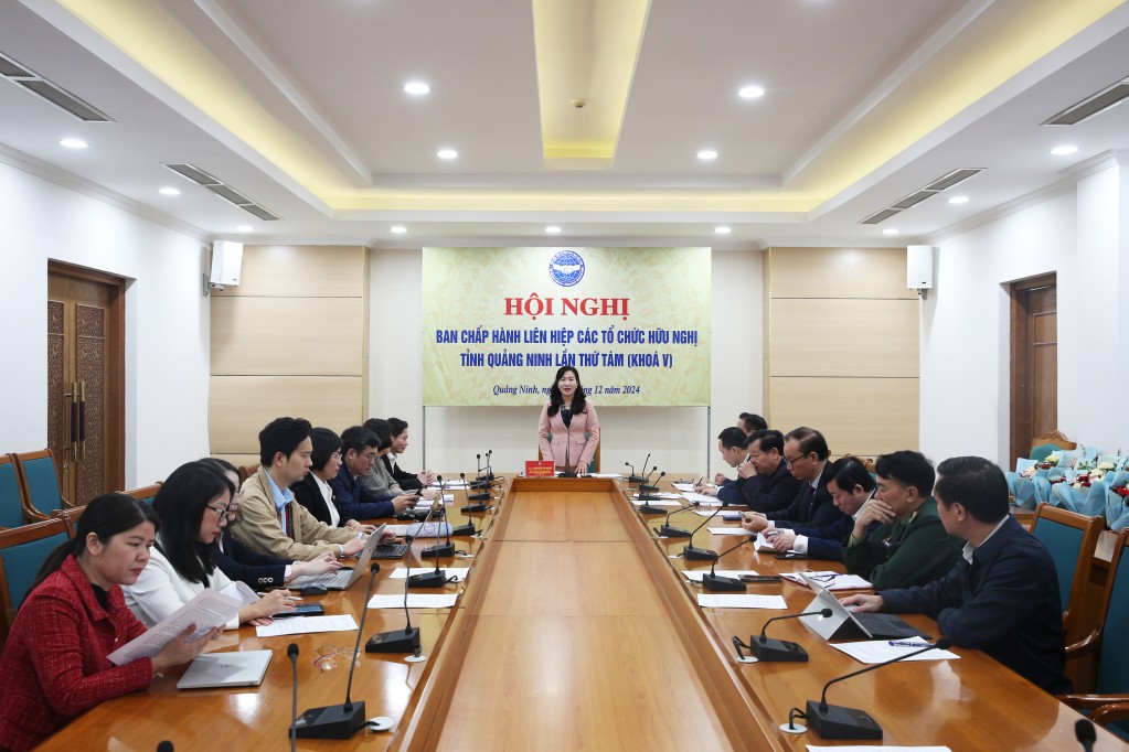 Hội nghị BCH Li&ecirc;n hiệp c&aacute;c tổ chức hữu nghị tỉnh Quảng Ninh lần thứ t&aacute;m, kho&aacute; V, nhiệm kỳ 2020 - 2025