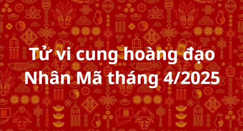 Tử vi cung hoàng đạo Nhân Mã tháng 4/2025