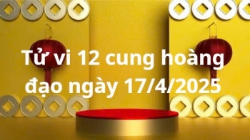 Tử vi 12 cung hoàng đạo hôm nay ngày 17/4/2025: Cự Giải thiếu động lực làm việc