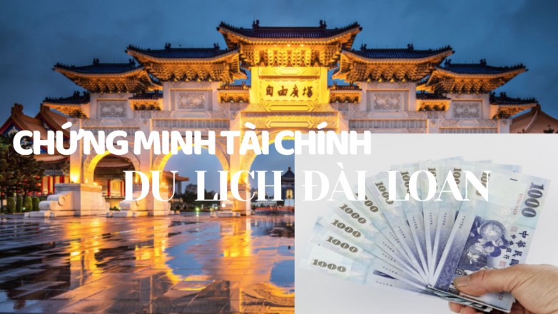 du lich dai loan can chung minh tai chinh bao nhieu