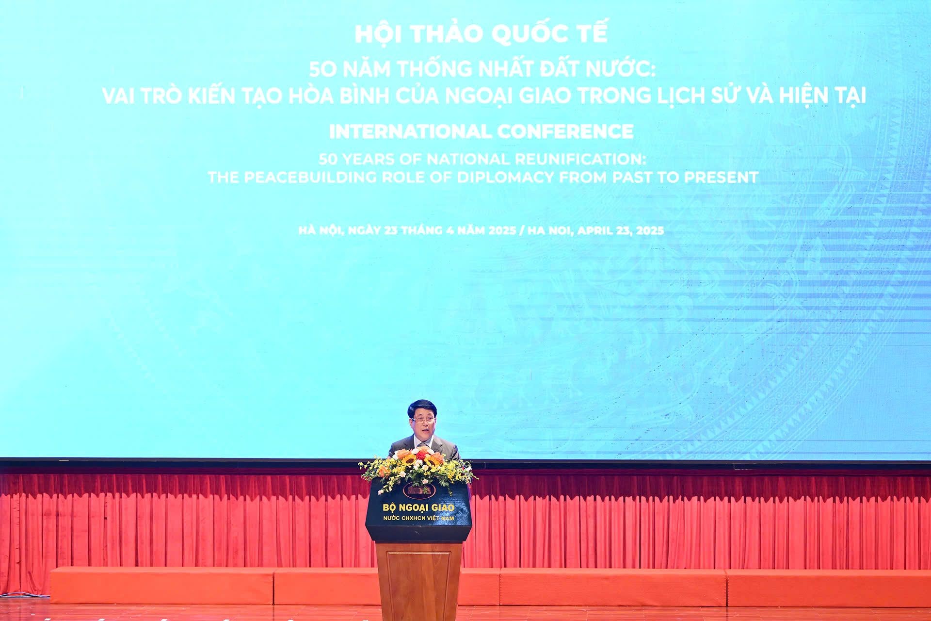 Phát biểu của Chủ tịch nước Lương Cường tại Hội thảo Quốc tế: "50 năm thống nhất đất nước: Vai trò kiến tạo hòa bình của ngoại giao trong lịch sử và h