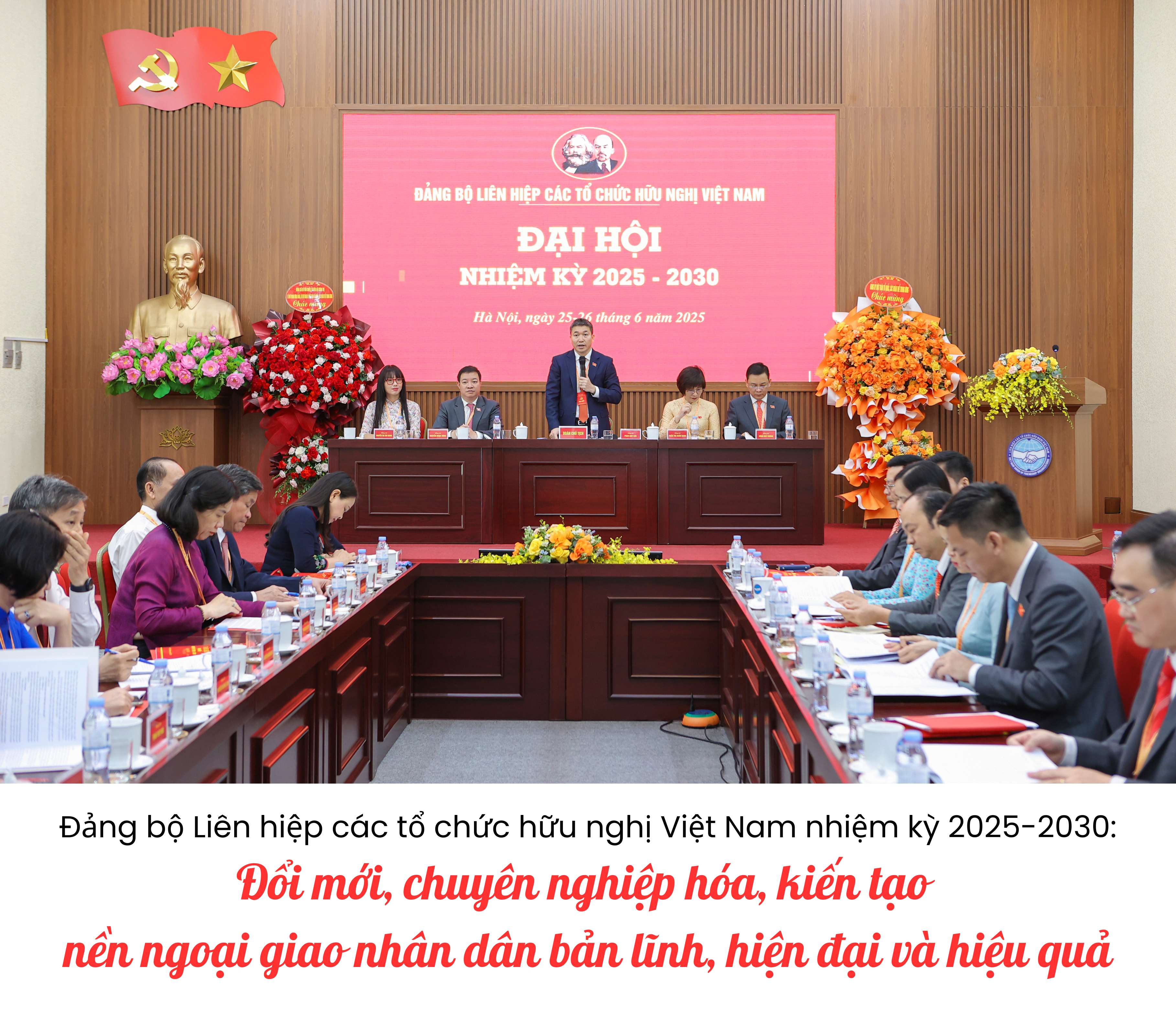 Đổi mới, chuyên nghiệp, kiến tạo nền ngoại giao nhân dân bản lĩnh, hiện đại, hiệu quả