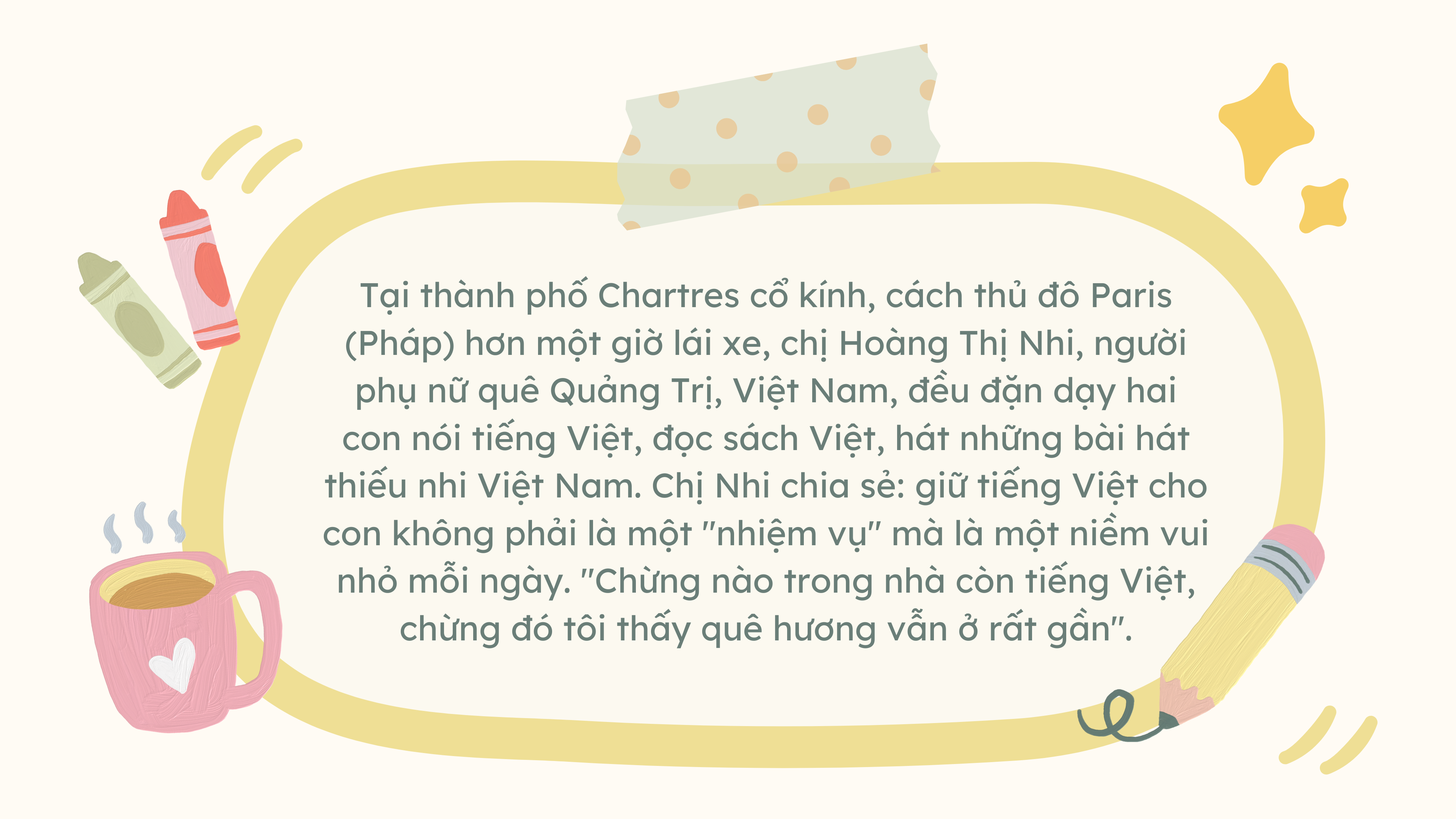 Từ Chartres (Pháp) dạy con nói tiếng quê nhà