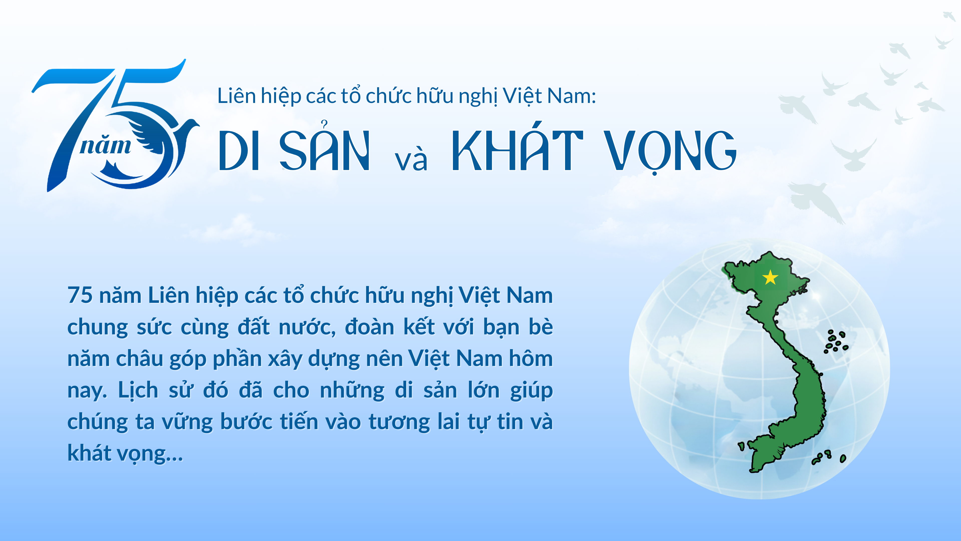 75 năm Liên hiệp các tổ chức hữu nghị Việt Nam: Di sản và Khát vọng