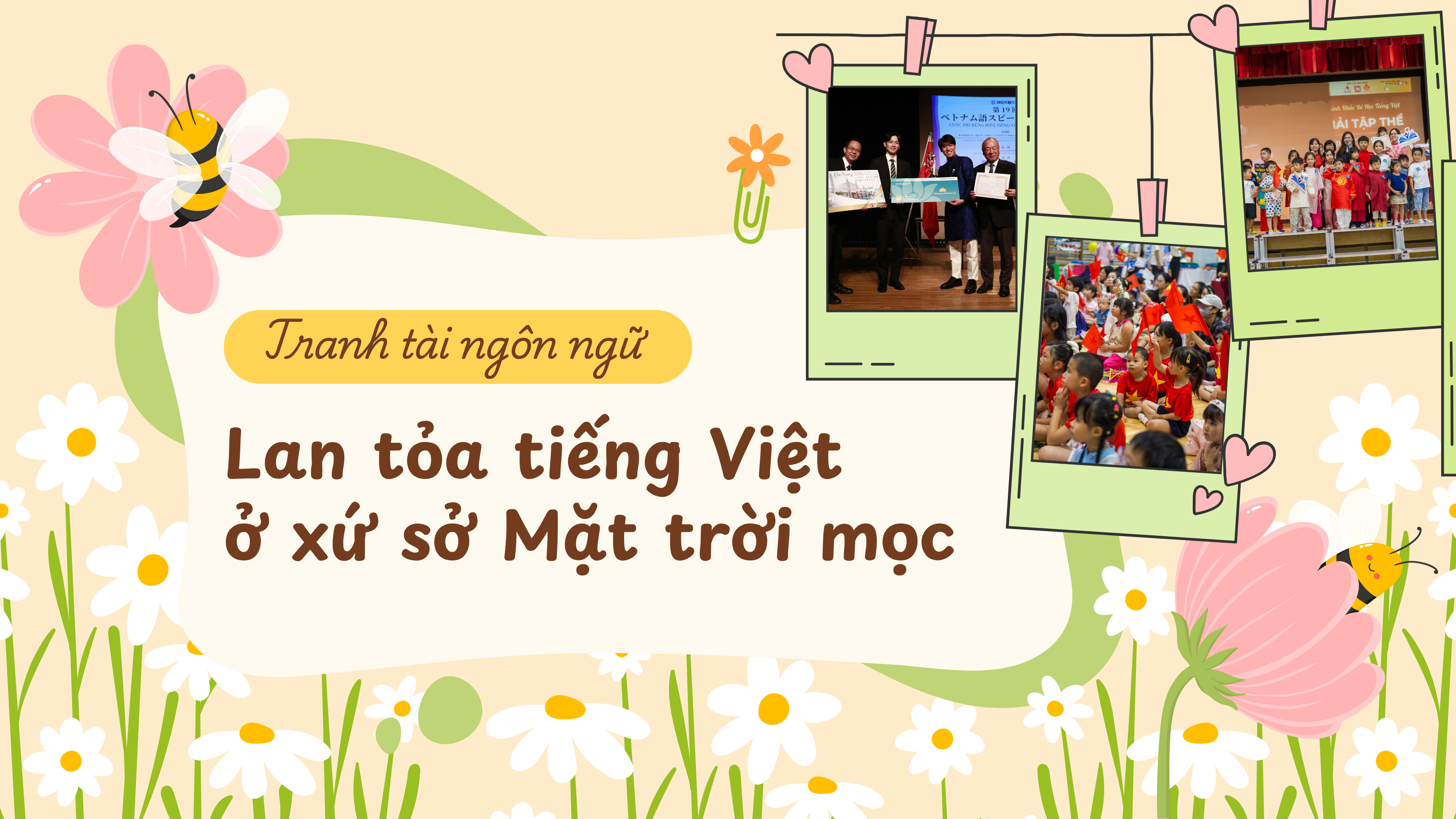 Tranh tài ngôn ngữ - lan tỏa tiếng Việt ở xứ sở Mặt trời mọc Tranh tài ngôn ngữ - lan tỏa tiếng Việt ở xứ sở Mặt trời mọc