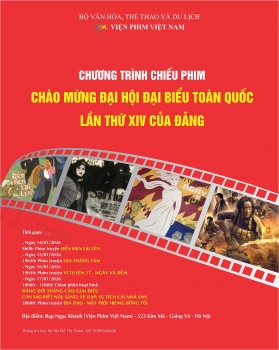 Chiếu miễn phí loạt phim Điện ảnh Cách mạng chào mừng Đại hội XIV của Đảng