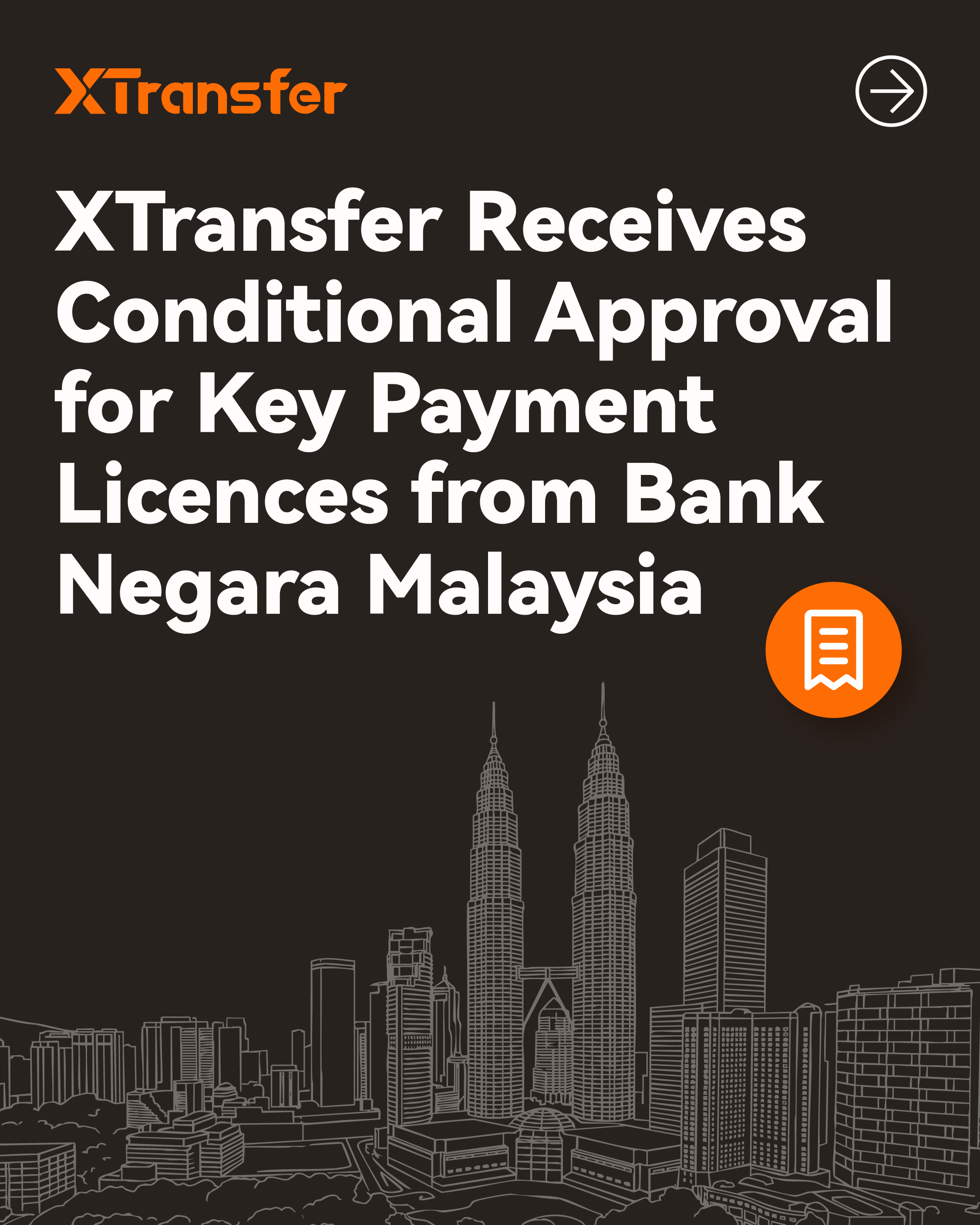 XTransfer nhận được phê duyệt có điều kiện từ Ngân hàng Trung ương Malaysia cho các giấy phép thanh toán quan trọng.