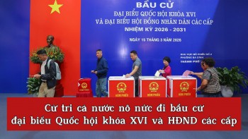 [Video] Cử tri cả nước nô nức đi bầu cử đại biểu Quốc hội khóa XVI và HĐND các cấp