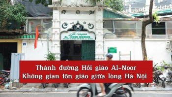 video thanh duong hoi giao al noor khong gian ton giao giua long ha noi