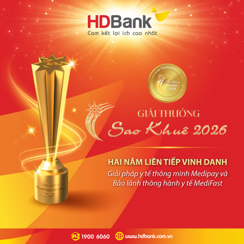 HDBank ghi dấu ấn tại Sao Khuê 2026 với bộ đôi giải pháp y tế số MediPay – MediFast HDBank ghi dấu ấn tại Sao Khuê 2026 với bộ đôi giải pháp y tế số MediPay – MediFast