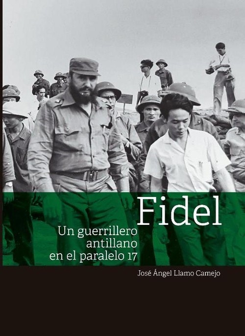 tinh cam dac biet cua nhan dan viet nam danh cho chu tich cuba fidel casstro trong khang chien chong my