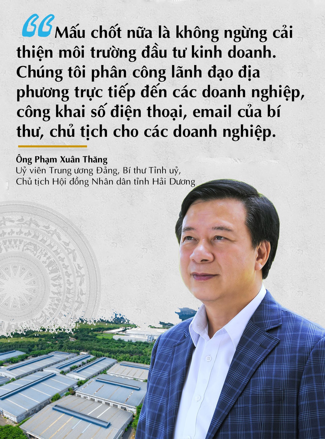 Bí thư Tỉnh uỷ Hải Dương Phạm Xuân Thăng:  E ngại nhất là không giữ được doanh nghiệp gắn bó lâu dài với tỉnh