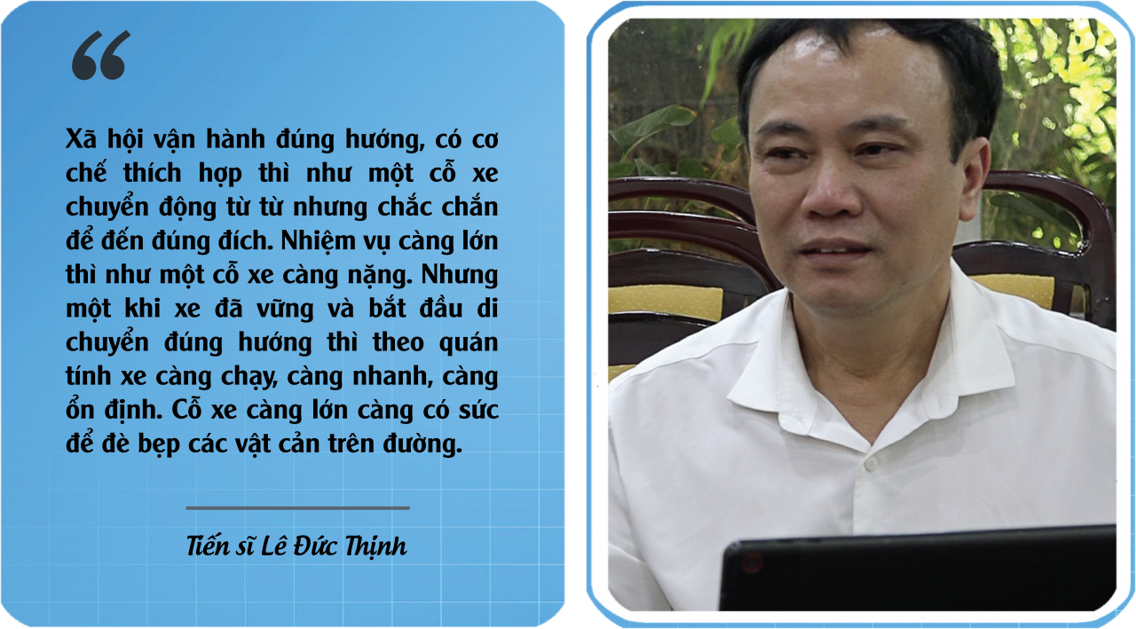Bài 2 - Tiến sĩ Lê Đức Thịnh:  “Nhà nước đi cùng nhân dân”