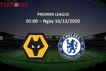 wolves vs chelsea 1h00 1612 link xem truc tiep xem online nhanh va ro net nhat