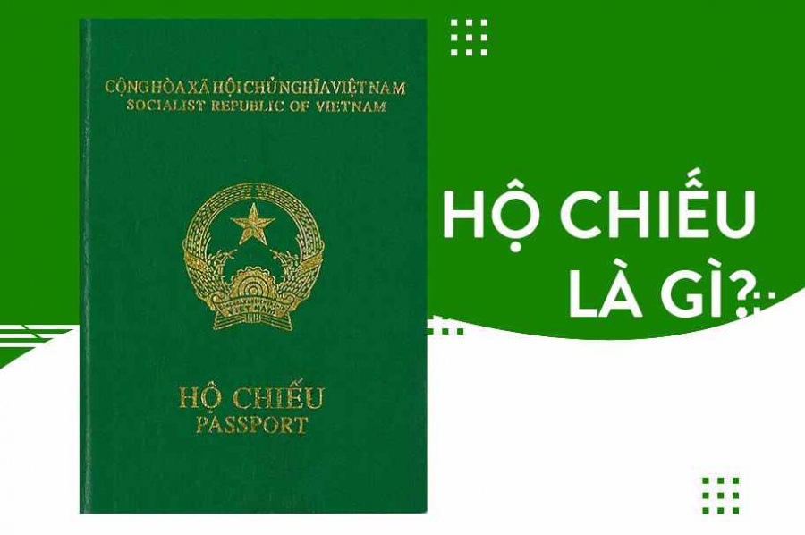 Hộ chiếu là gì, thủ tục làm Hộ chiếu, gia hạn hộ chiếu mới nhất, mất hộ chiếu