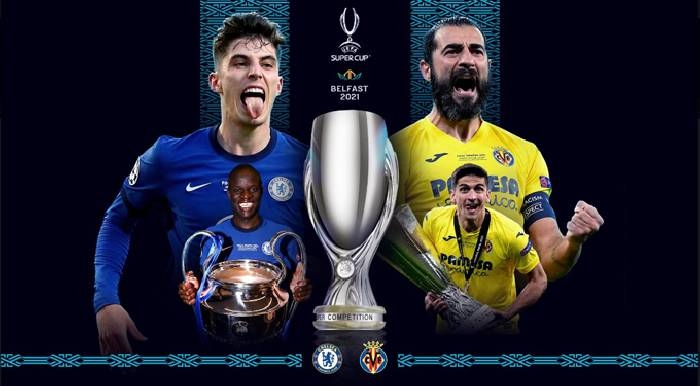 Nhận định, soi kèo Chelsea vs Villarreal – Siêu cúp châu Âu